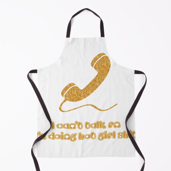 Item preview, I can't talk right now I'm doing hot girl shit designed and sold by cattiktoks1718.