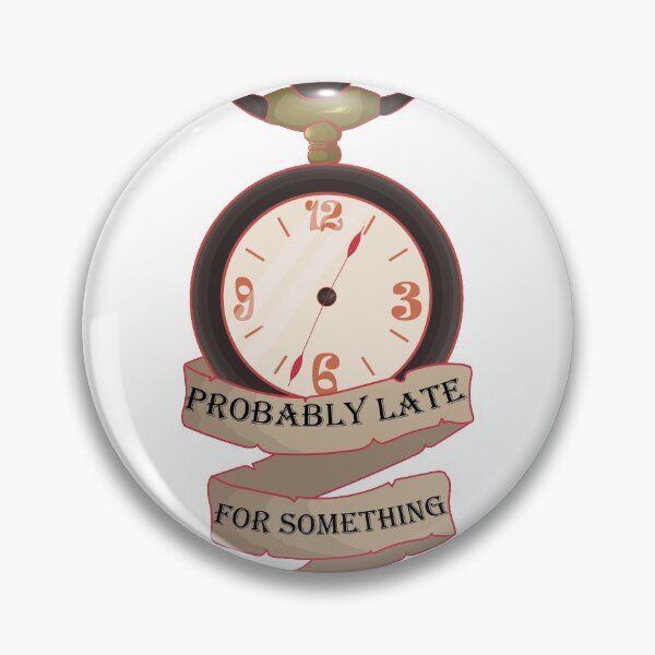 Item preview, Probably Late For Something designed and sold by catchyyart.