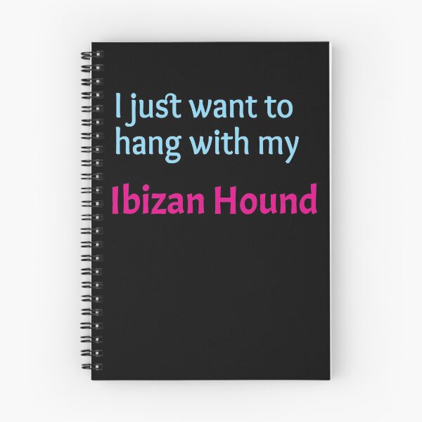 Artikelvorschau, Ibizan Hound, ich möchte nur mit meinem Ibizan Hound rumhängen entworfen und verkauft von amrmab.