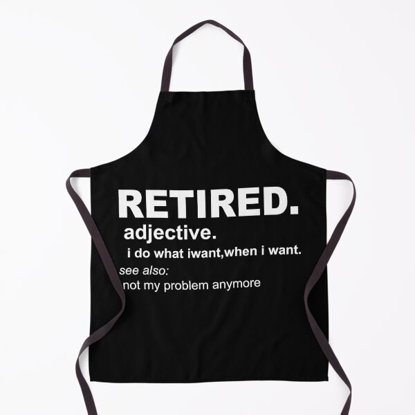 Item preview, Retired Definition, Funny Retired designed and sold by Andrea Lina.