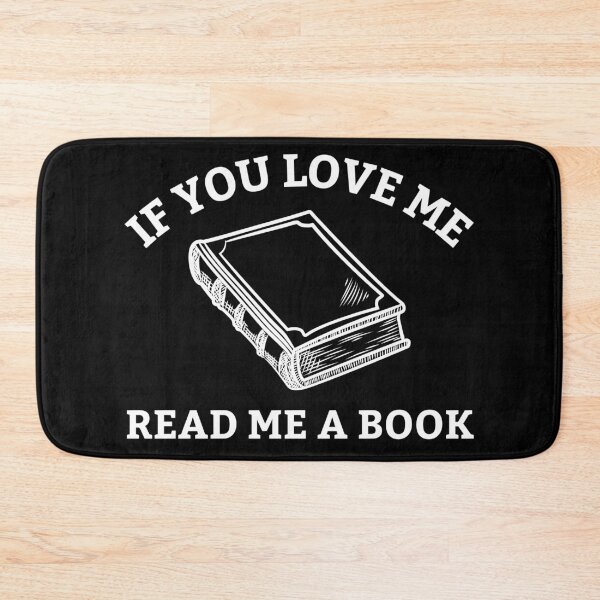 Item preview, If You Love Me Read Me A Book designed and sold by TeePartyHost.