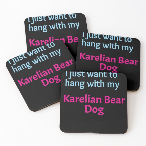 Item preview, Karelian Bear Dog, I just want to hang with my Karelian Bear Dog designed and sold by amrmab.