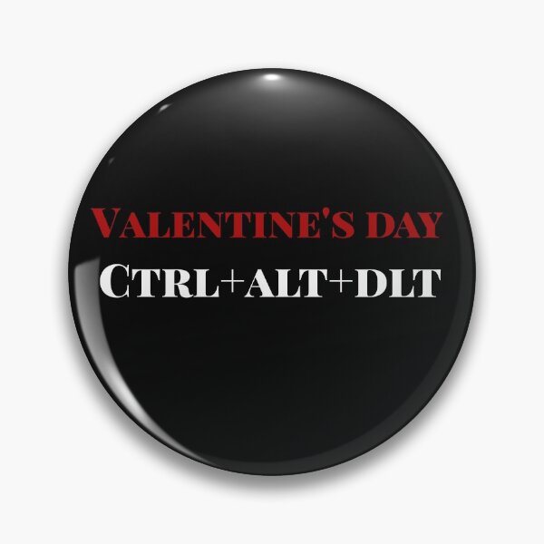Item preview, Valentine's day Ctrl alt dlt designed and sold by WOWSOMETHINGNEW.