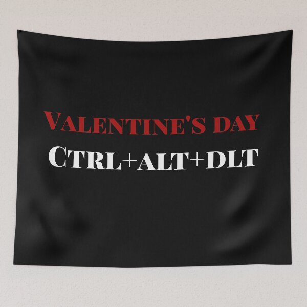 Item preview, Valentine's day Ctrl alt dlt designed and sold by WOWSOMETHINGNEW.