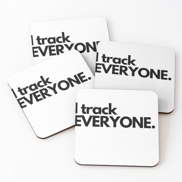 Item preview, I TRACK EVERYONE. designed and sold by melissanist.