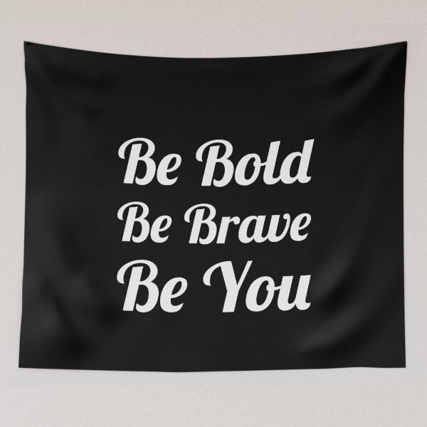 Item preview, Be Bold Be Brave Be You designed and sold by evokearo.