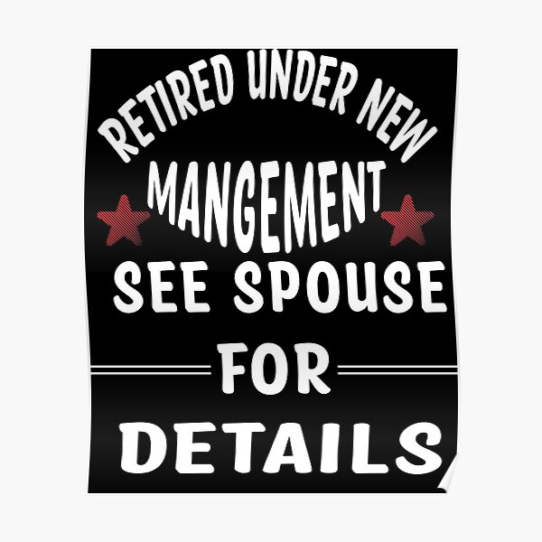 Girls Retired Under New Management See Spouse For Details Posters