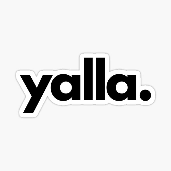 Item preview, yalla. designed and sold by thehonestjoe.