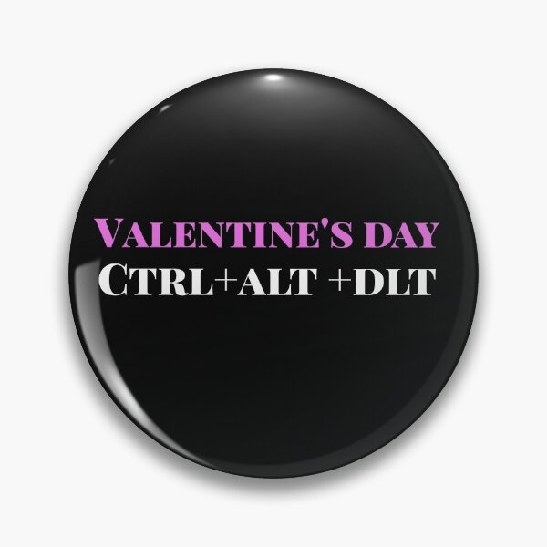 Item preview, Valentine's day Ctrl alt dlt designed and sold by WOWSOMETHINGNEW.