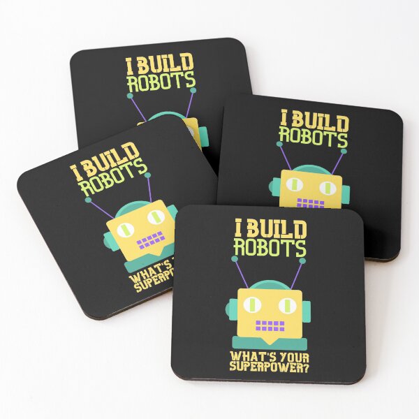 Item preview, I Build Robots, What's Your Superpower -- Cute Cool Robot designed and sold by charqui.