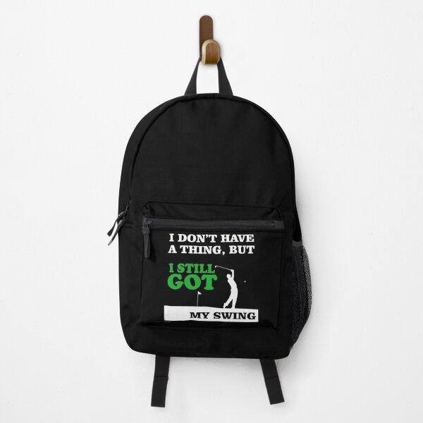 Item preview, I Don't Have A Thing but I Still Got my Swing designed and sold by Trace1234.
