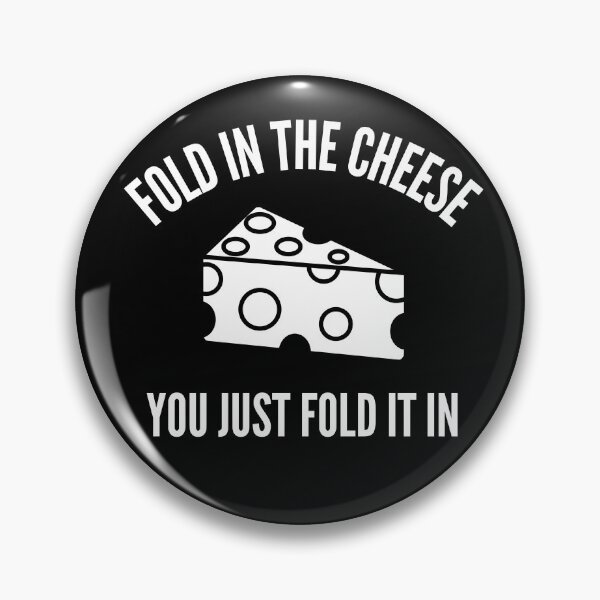 Item preview, Fold In The Cheese designed and sold by TeePartyHost.