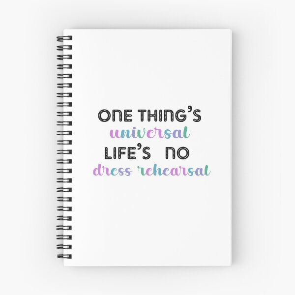 Item preview, One thing's universal life's no dress rehearsal designed and sold by creative-boo.