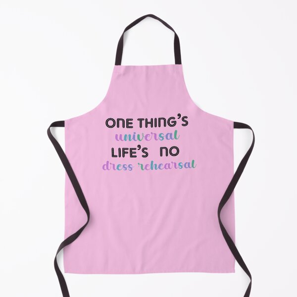 Item preview, One thing's universal life's no dress rehearsal designed and sold by creative-boo.