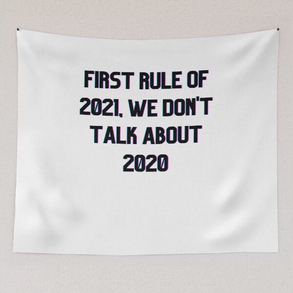 Item preview, First Rule of 2021, We Don't Talk about 2020 designed and sold by mycutepet.