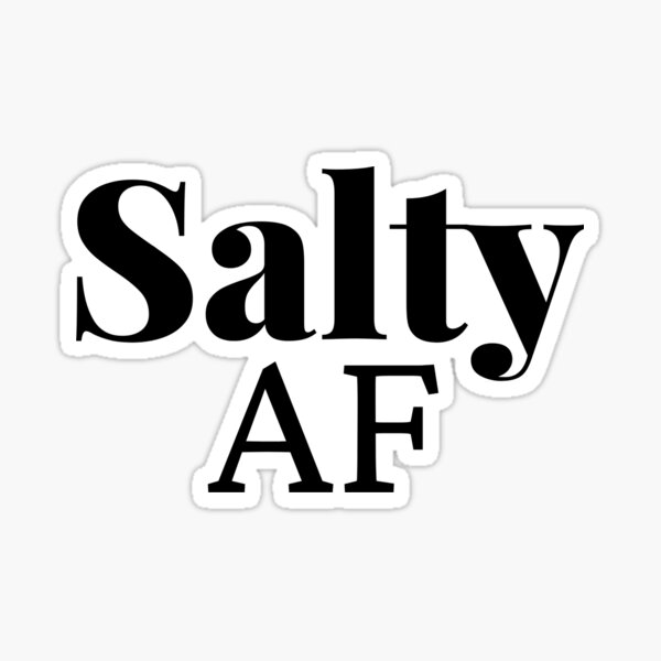 Salty AF Sticker