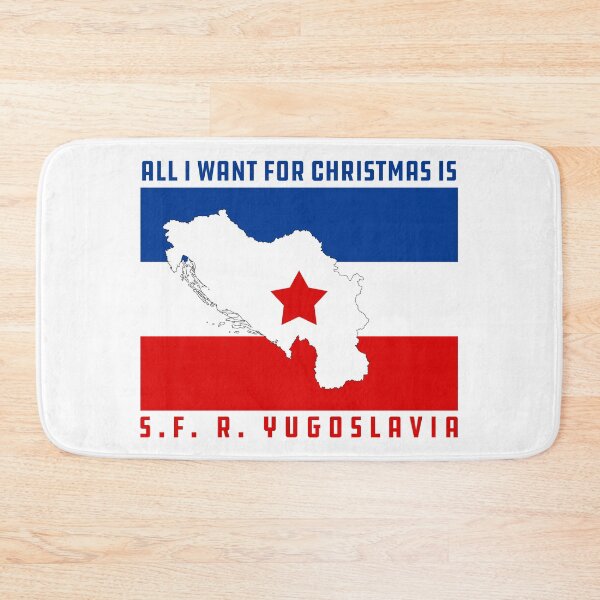 Item preview, All I want for christmas is Yugoslavia designed and sold by TinThor.