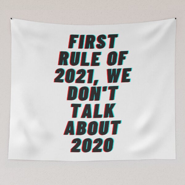 Item preview, First Rule of 2021, We Don't Talk about 2020 designed and sold by mycutepet.