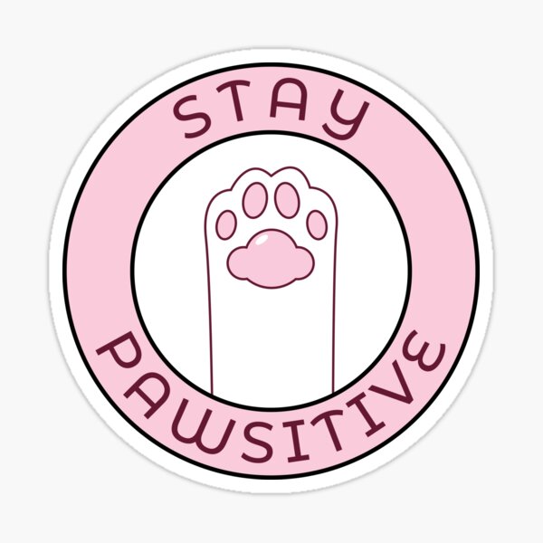 Aperçu de l'œuvre Restez Pawsitive créée et vendue par NikkolaM.