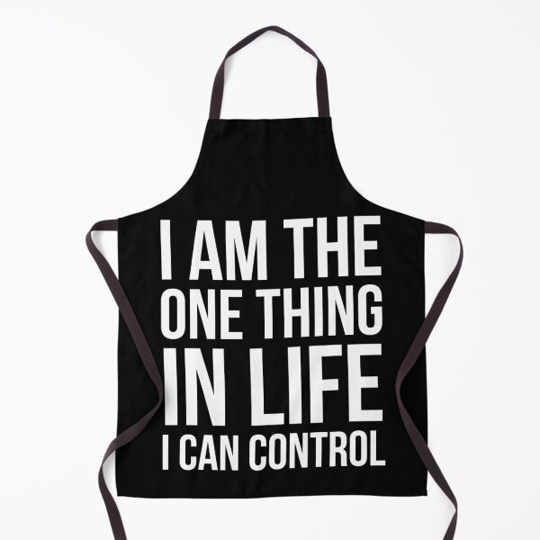 Item preview, I'm The One Thing In Life I Can Control designed and sold by evokearo.