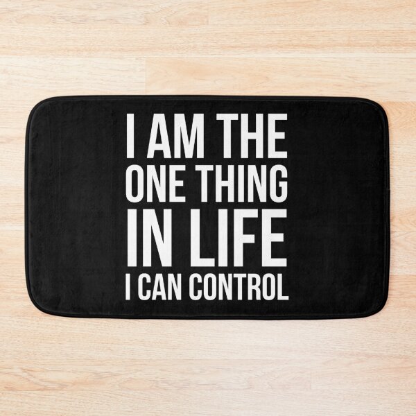 Item preview, I'm The One Thing In Life I Can Control designed and sold by evokearo.