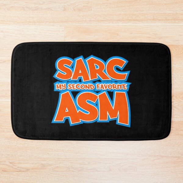 Item preview, Sarc, My Second Favorite Asm designed and sold by wheedesign.