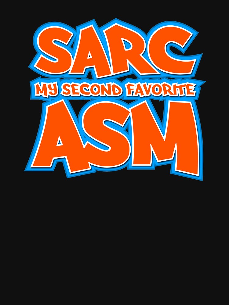 Sarc, My Second Favorite Asm by wheedesign