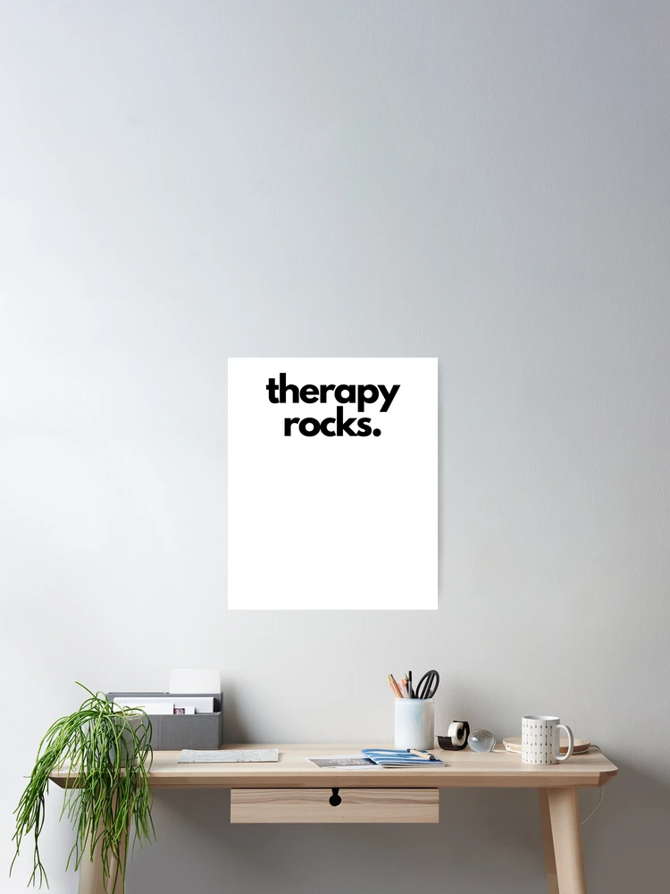 Thumbnail 2 of 3, Poster, Therapy Rocks. designed and sold by spanningtime.