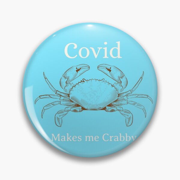 Item preview, Covid Makes me Crabby with a cool looking Crab designed and sold by JerseyBoysTees.