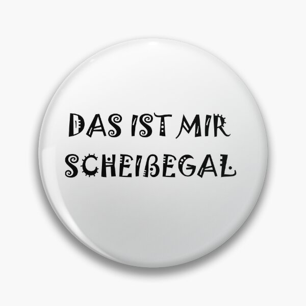 Item preview, Das ist mir scheißegal  designed and sold by BillyBernie.