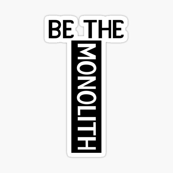 Artikel-Vorschau von SEIEN SIE DAS MONOLITH Unisex T-Shirt, designt und verkauft von Cooltees4u1.