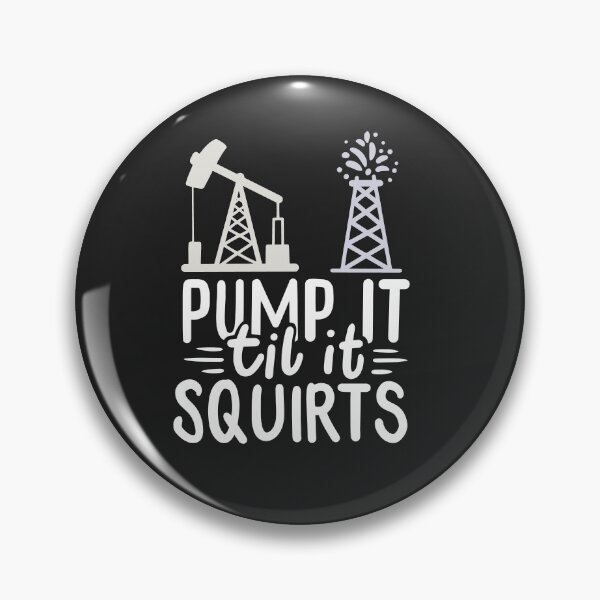 Item preview, OILFIELD WORKER: Pump It Gift designed and sold by woormle.