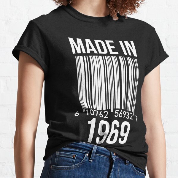 Made In 1969 Classic T-Shirt