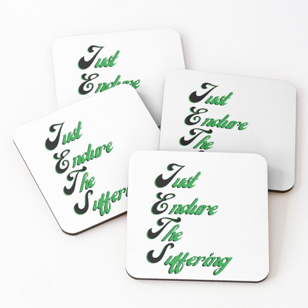 Item preview, Just Endure The Suffering designed and sold by Virtual-POD.