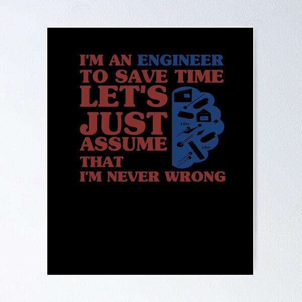 Item preview, I'm An Engineer Funny Quote designed and sold by thiag-o.