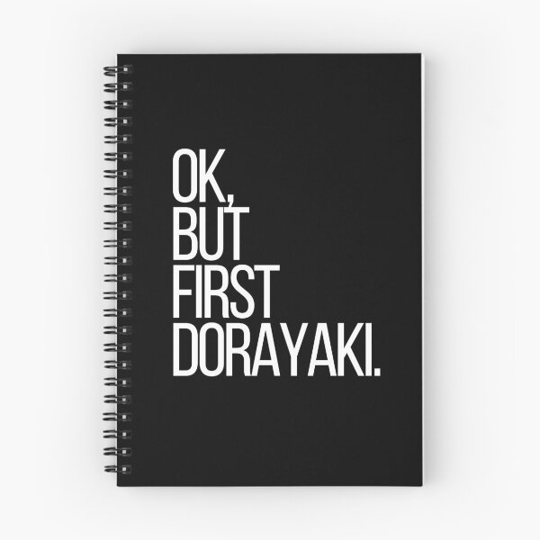 Item preview, Ok, but first Dorayaki designed and sold by thehonestjoe.
