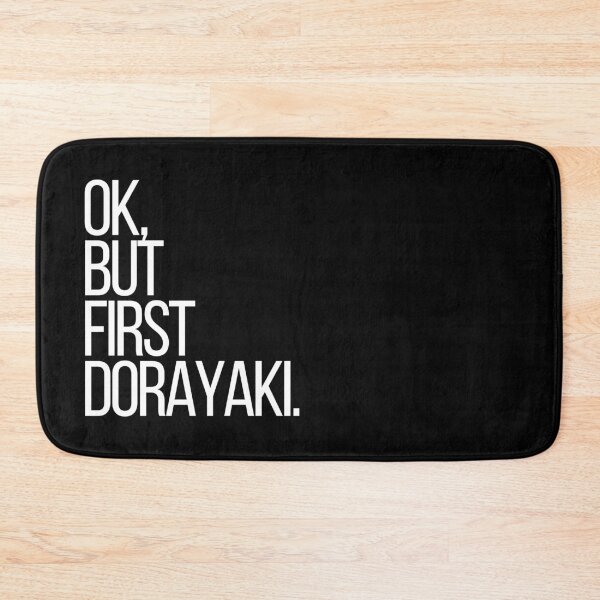 Item preview, Ok, but first Dorayaki designed and sold by thehonestjoe.