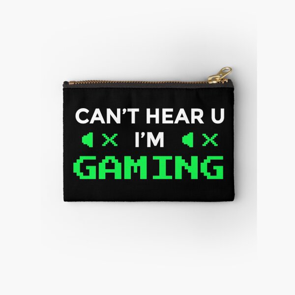 Item preview, Can't Hear You I'm Gaming designed and sold by JBDeszigns.