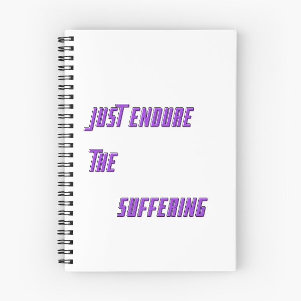 Item preview, Just endure the suffering designed and sold by el000.
