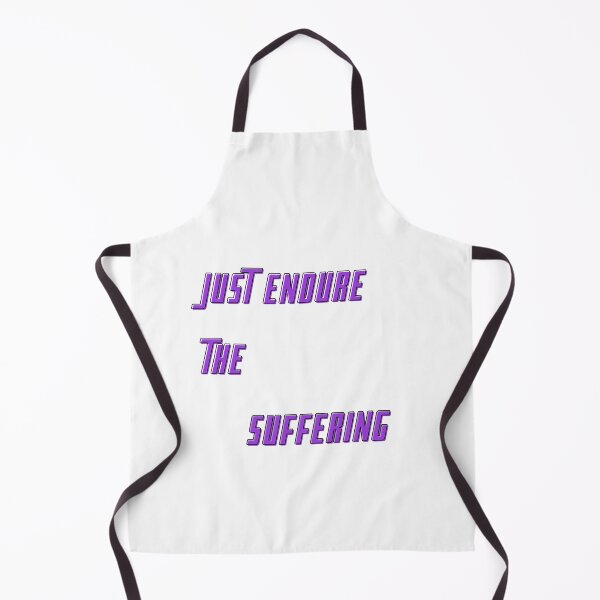 Item preview, Just endure the suffering designed and sold by el000.
