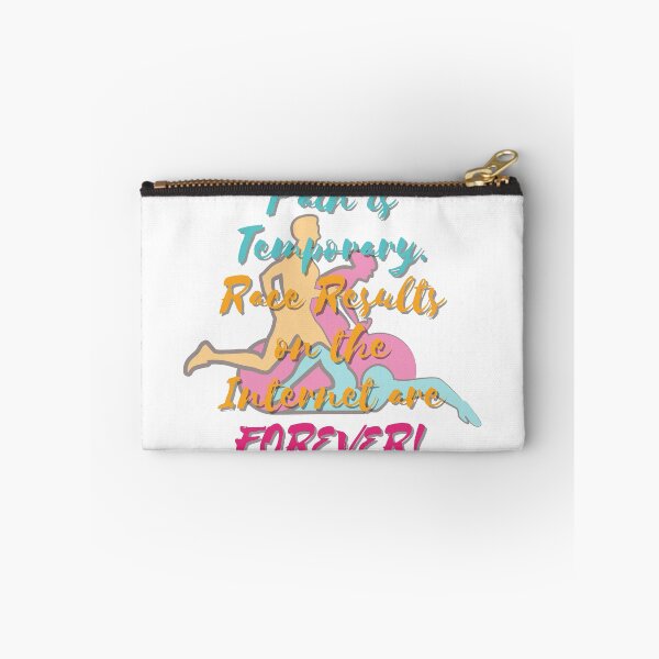 Item preview, Pain is Temporary, Race Results on the Internet are Forever! designed and sold by Raymond Richard.