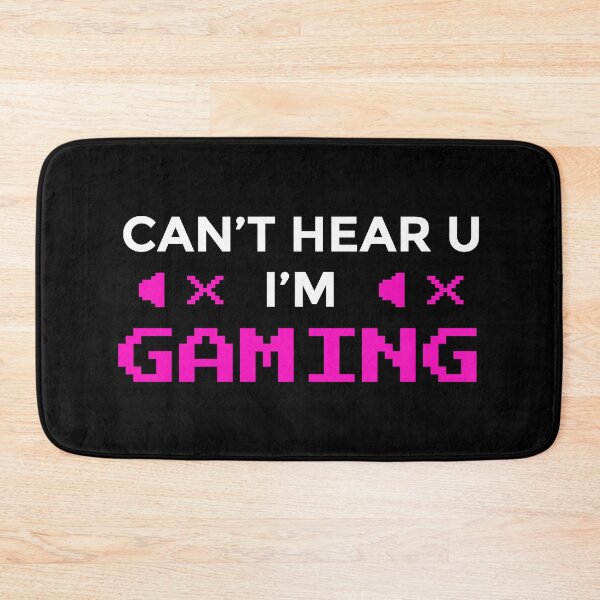 Item preview, Can't Hear You I'm Gaming Girl Gamer designed and sold by JBDeszigns.