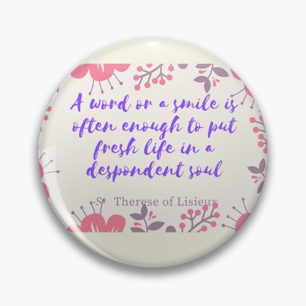 Item preview, St. Therese of Lisieux Smile Quote designed and sold by SabrinaM77.