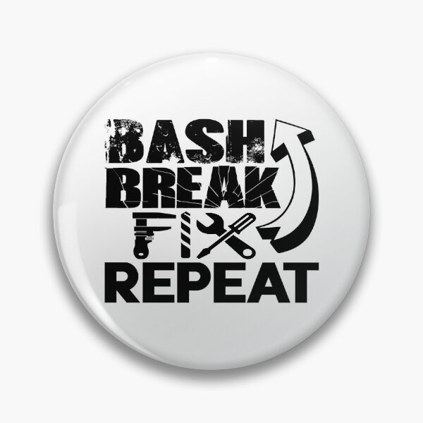 Item preview, Bash, Break, Fix, Repeat designed and sold by Sharkfat.