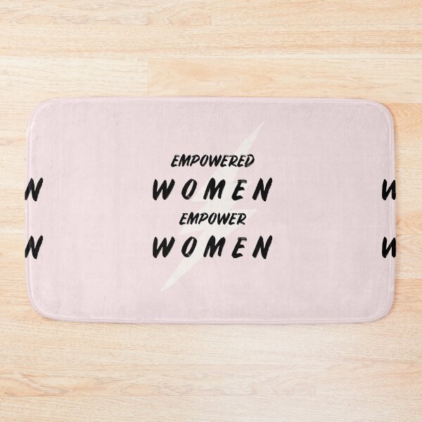 Item preview, Empowered women empower women  designed and sold by melissanist.