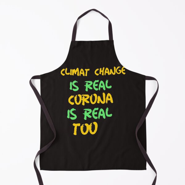 Item preview, CLIMAT CHANGE IS REAL CORONA IS REAL TOO designed and sold by GILLES VAZIRI.
