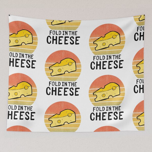 Item preview, Fold in the cheese funny cheese quotes designed and sold by OneTimeEngineer.