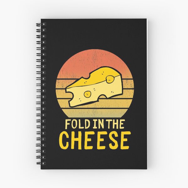 Item preview, Fold in the cheese funny cheese quotes designed and sold by OneTimeEngineer.