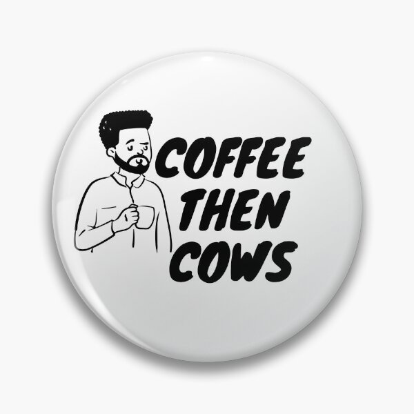 Item preview, coffee then cows designed and sold by leonmarket.