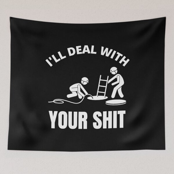 Item preview, I'll deal with your shit designed and sold by GraphicTeesSuck.